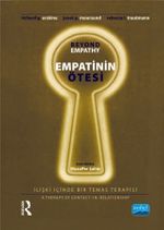 Empatinin Ötesi & İlişki İçinde Bir Temas Terapisi 