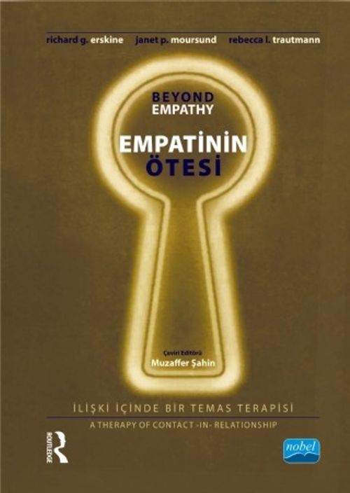 Empatinin Ötesi & İlişki İçinde Bir Temas Terapisi 