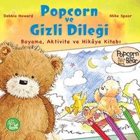 Popcorn ve Gizli Dileği Boyama, Aktivite ve Hikaye Kitabı