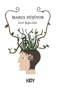 İkarus Düşüyor - İsmet Buğra Eke
