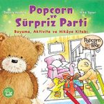 Popcorn ve Sürpriz Parti Boyama, Aktivite ve Hikaye Kitabı