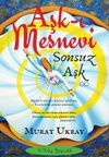 Aşk-ı Mesnevi & Sonsuz Aşk