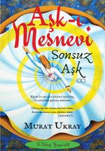 Aşk-ı Mesnevi & Sonsuz Aşk