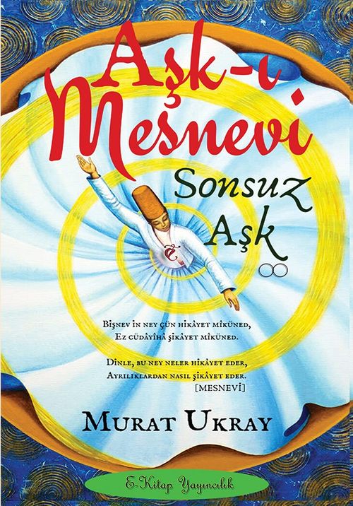 Aşk-ı Mesnevi & Sonsuz Aşk