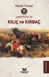 Osmanlılar III / Kılı&ccedil; ve Kırba&ccedil;