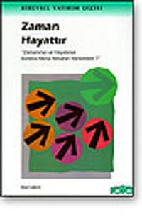 Zaman Hayattır