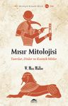 Mısır Mitolojisi &amp; Tanrılar, Dinler ve Kozmik Mitler