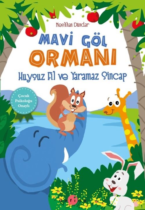 Mavi Göl Ormanı & Huysuz Fil ve Yaramaz Sincap