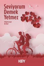 Seviyorum Demek Yetmez 