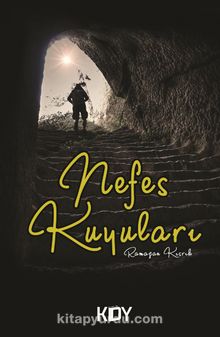 Nefes Kuyuları - Ramazan Kısrık