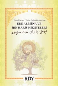 Ebu Ali Sina ve İbn Haris Hikayeleri 