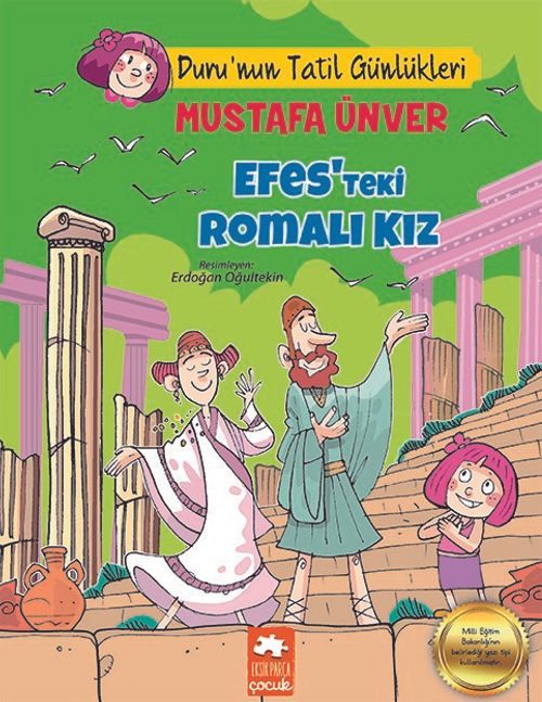 Efes'teki Romalı Kız / Duru'nun Tatil Günlükleri