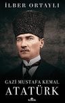 Gazi Mustafa Kemal Atatürk