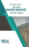 Selanik Drama Sancağı N&uuml;fus Yapısı 1838