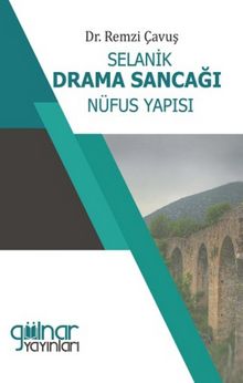 Selanik Drama Sancağı Nüfus Yapısı 1838 - Remzi Çavuş