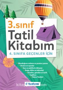 3. Sınıf Tatil Kitabım (4. Sınıfa Geçenler İçin) - Kolektif