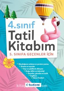 4. Sınıf Tatil Kitabım (5. Sınıfa Geçenler İçin) - Kolektif