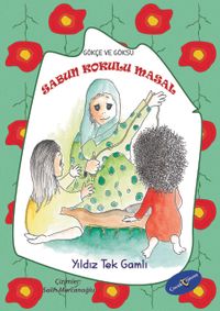 Sabun Kokulu Masal / Gökçe ve Göksu Serisi