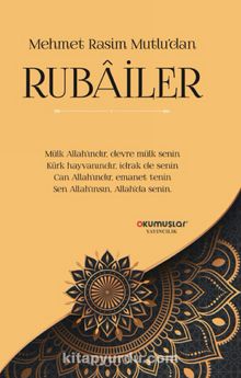 Mehmet Rasim Mutlu’dan Rubailer - Mehmet Rasim Mutlu