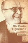 Bir Ömür Düşünmek &amp; Ahmet Arslan'la Nehir Söyleşi