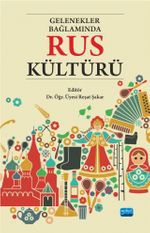 Gelenekler Bağlamında Rus Kültürü