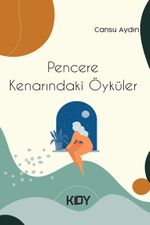 Pencere Kenarındaki Öyküler 