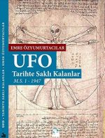 Ufo: Tarihte Saklı Kalanlar
