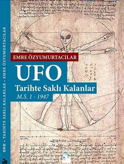 Ufo: Tarihte Saklı Kalanlar