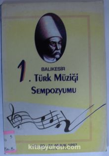 Balıkesir 1. Türk Müziği Sempozyumu Kod: 12-C-3