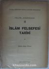 İslam Düşüncesi II / İslam Felsefesi Tarihi 1. Cilt Kod: 12-C-5