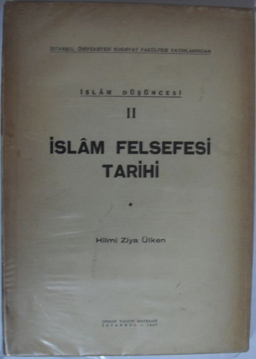 İslam Düşüncesi II / İslam Felsefesi Tarihi 1. Cilt Kod: 12-C-5