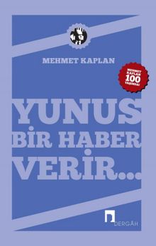 Yunus Bir Haber Verir