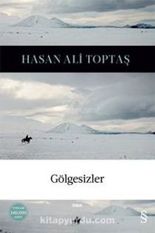 Gölgesizler (Ciltli) - Hasan Ali Toptaş