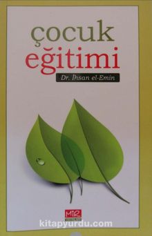 Çocuk Eğitimi - Dr. İhsan el-Emin