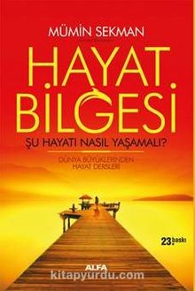 Hayat Bilgesi & Şu Hayatı Nasıl Yaşamalı? - Mümin Sekman