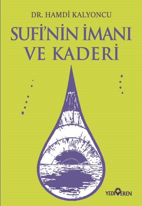 Sufi'nin İmanı ve Kaderi 