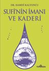 Sufi'nin İmanı ve Kaderi 