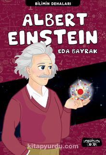 Albert Einstein / Bilimin Dehaları - Eda Bayrak