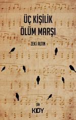 Üç Kişilik Ölüm Marşı 