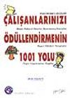 &Ccedil;alışanlarınızı &Ouml;d&uuml;llendirmenin 1001 Yolu