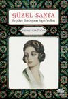 G&uuml;zel Sayfa & Pop&uuml;ler Edebiyatın Sapa Yolları