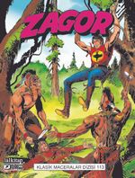 Zagor Klasik Maceralar Cilt 113 / Son Ok-Gemi Avcıları-Kayalıktaki Ev-Thuglar