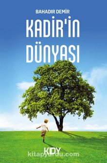 Kadir'in Dünyası - Bahadır Demir