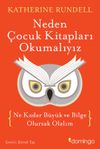 Neden &Ccedil;ocuk Kitapları Okumalıyız & Ne Kadar B&uuml;y&uuml;k ve Bilge Olursak Olalım