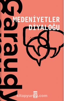 Medeniyetler Diyaloğu - Roger Garaudy