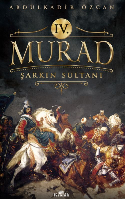 4. Murad Şarkın Sultanı