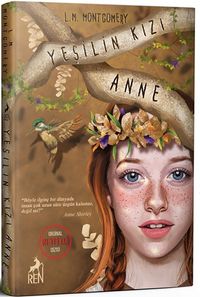 Yeşilin Kızı Anne (Ciltli)