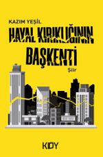 Hayal Kırıklığının Başkenti