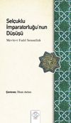 Sel&ccedil;uklu İmparatorluğu'nun D&uuml;ş&uuml;ş&uuml;