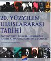 20. Y&uuml;zyılın Uluslararası Tarihi